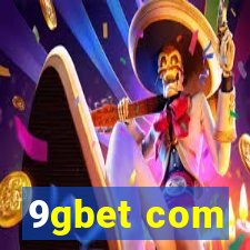 9gbet com